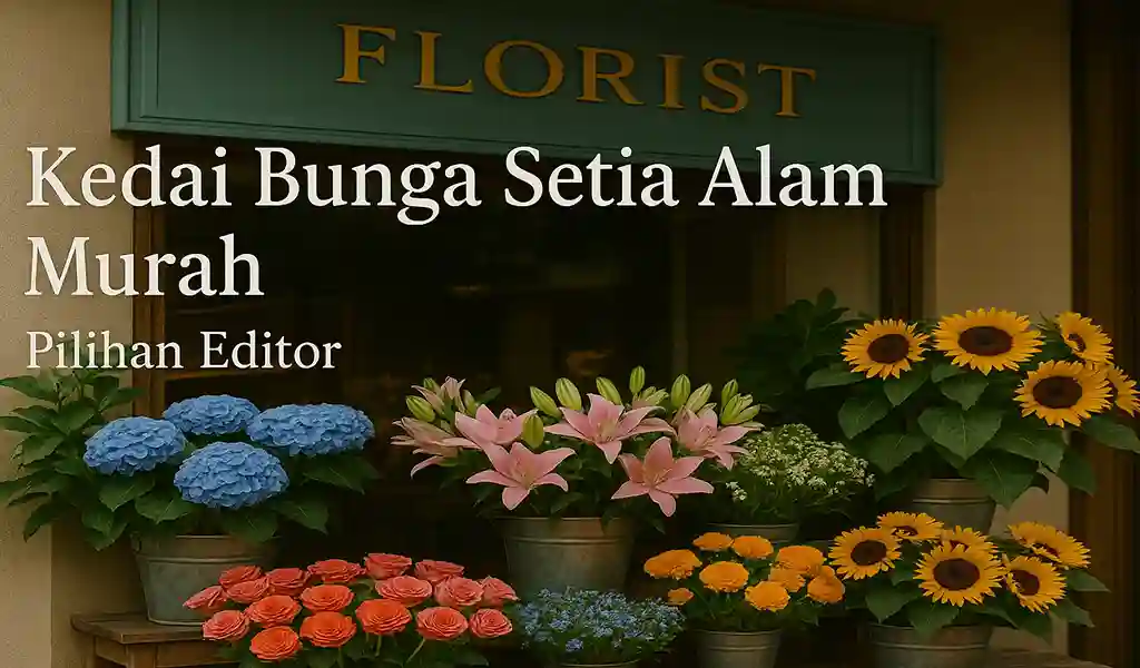 Kedai Bunga Setia Alam Murah