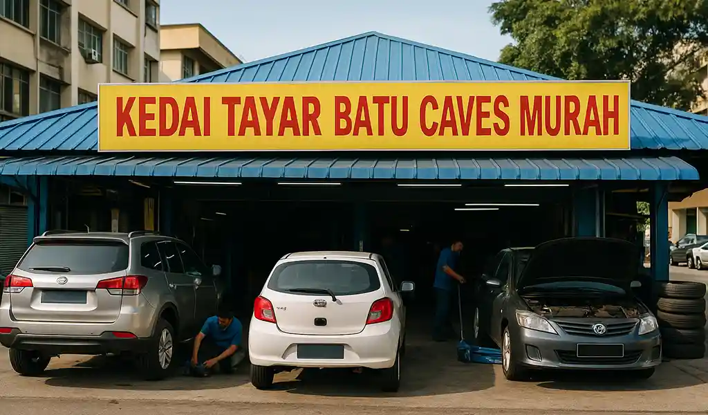 Kedai Tayar Batu Caves Murah dan Terbaik