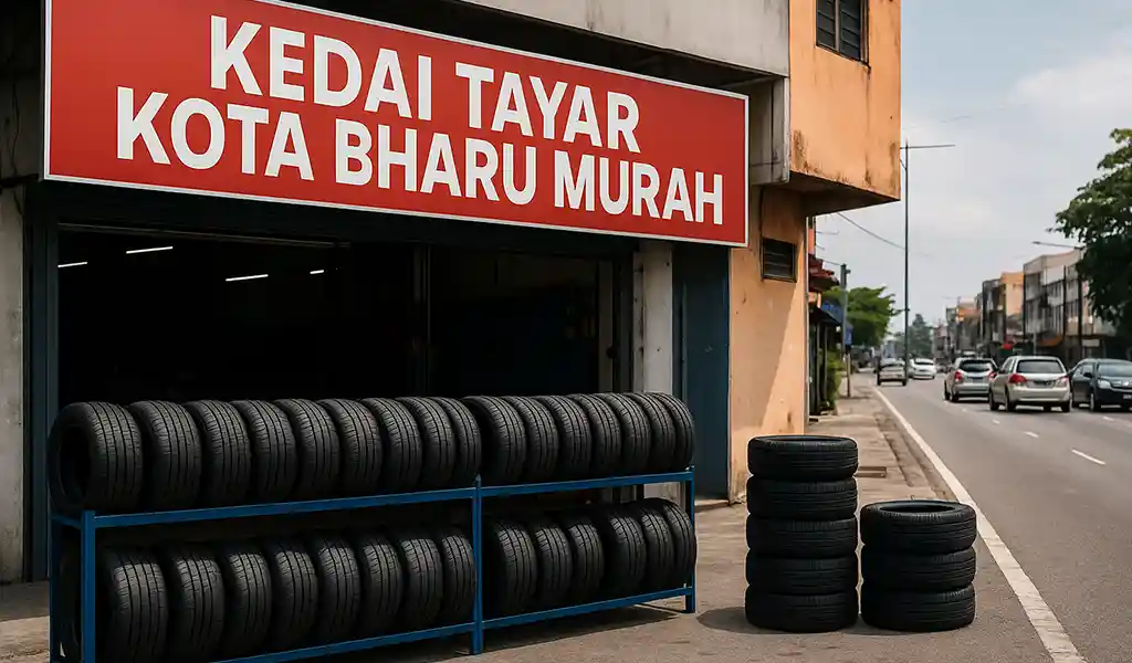 Kedai Tayar Kota Bharu Murah dan Terbaik